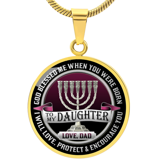 Dad To Daughter Gift - God Blessed Me When You Were Born
