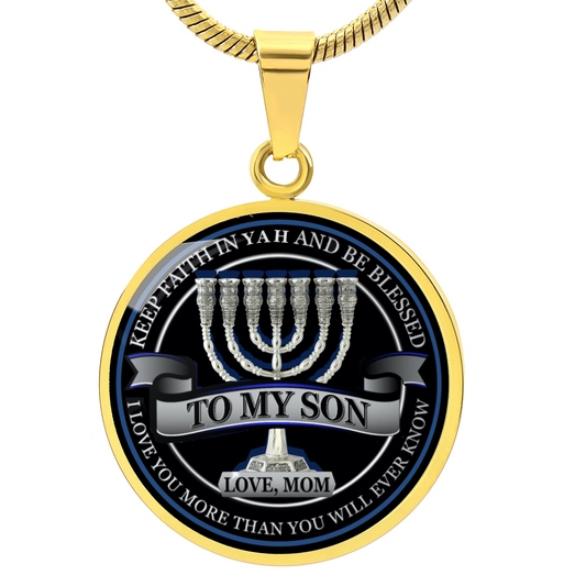 Mom To Son Gift - Keep Faith In Yah